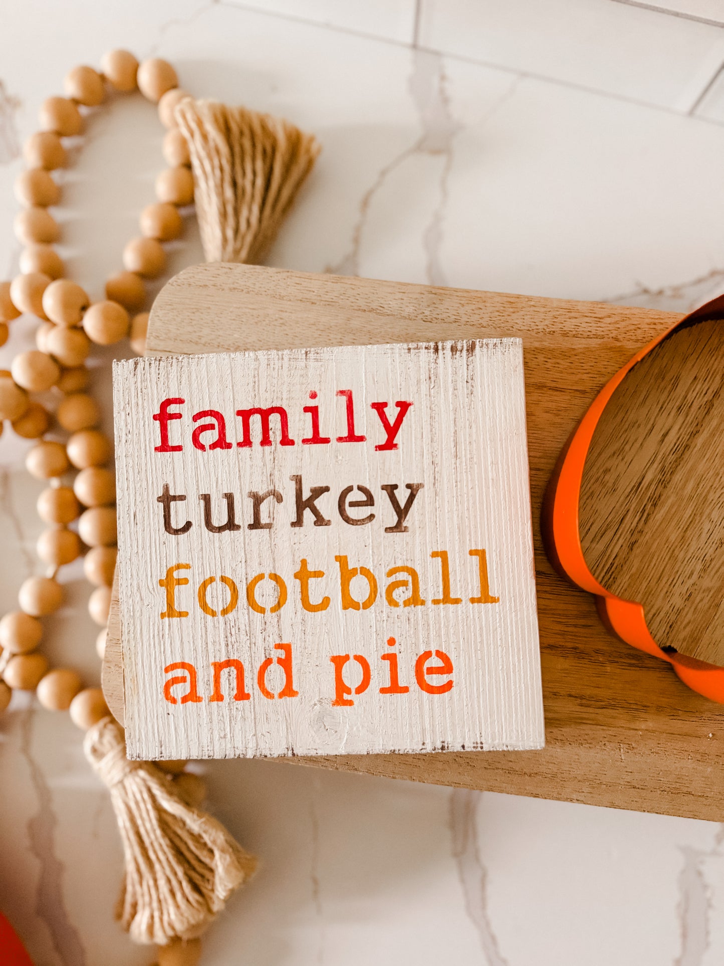 Family, Turkey, Football and Pie Wood Sign