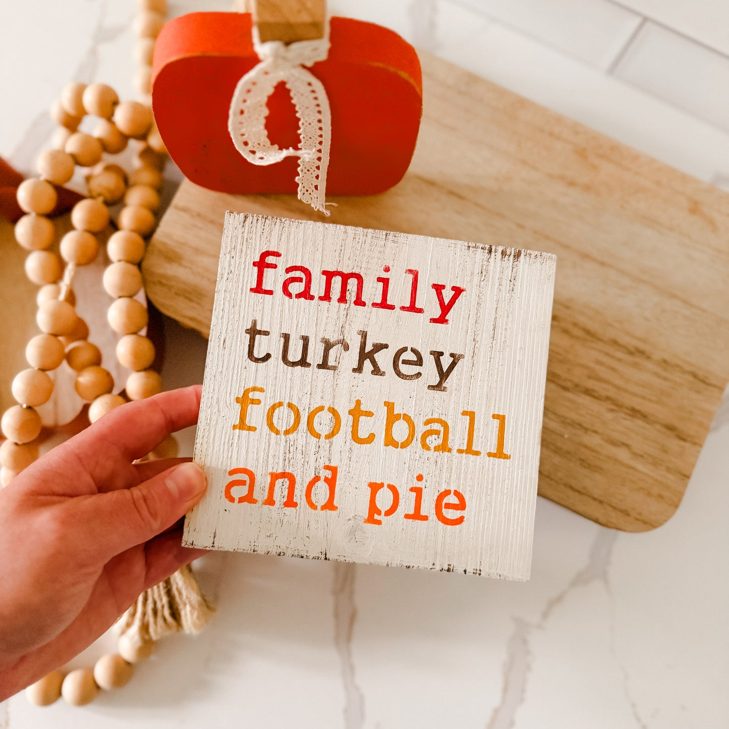 Family, Turkey, Football and Pie Wood Sign