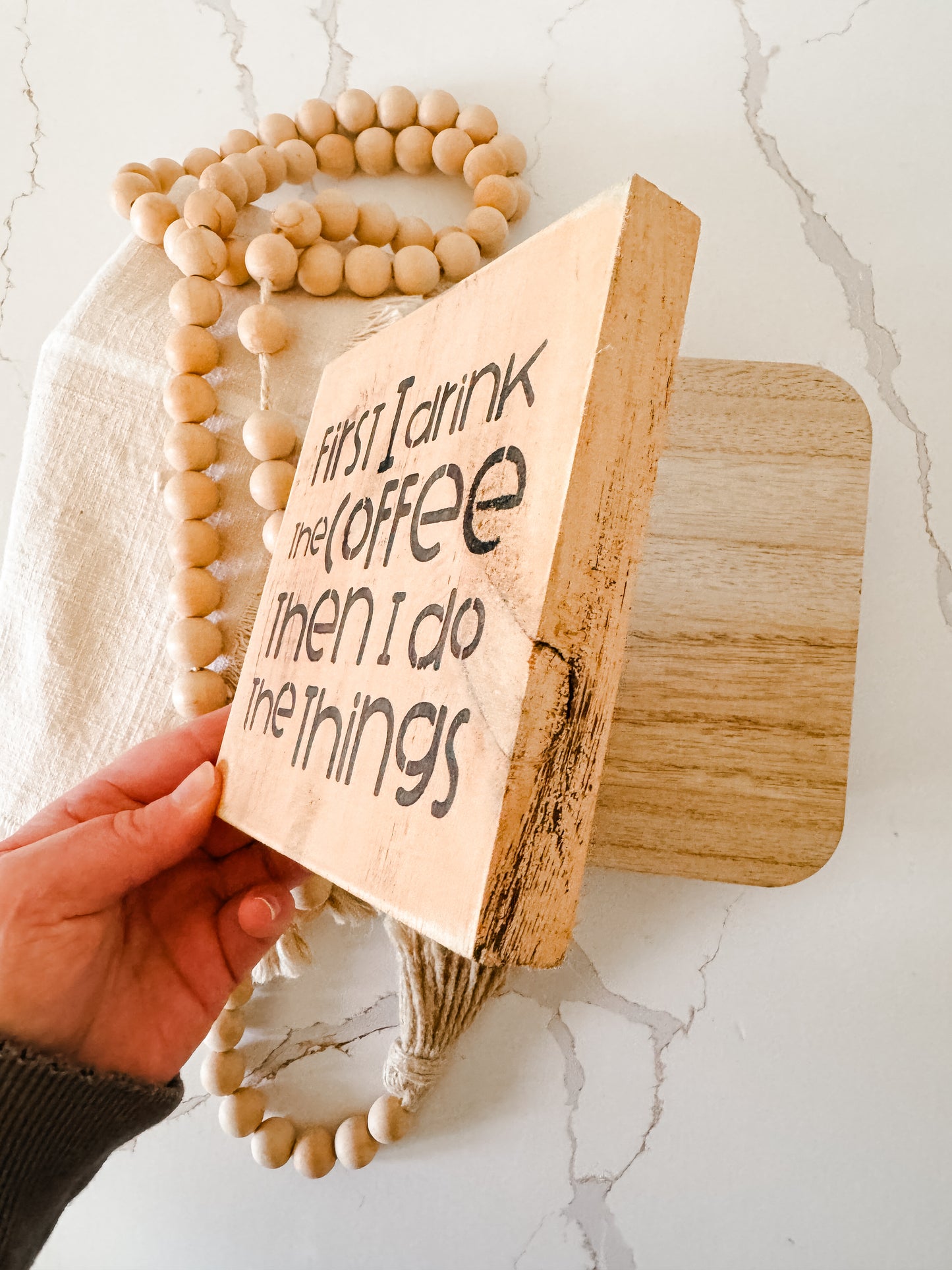 First I Drink The Coffee Wood Sign