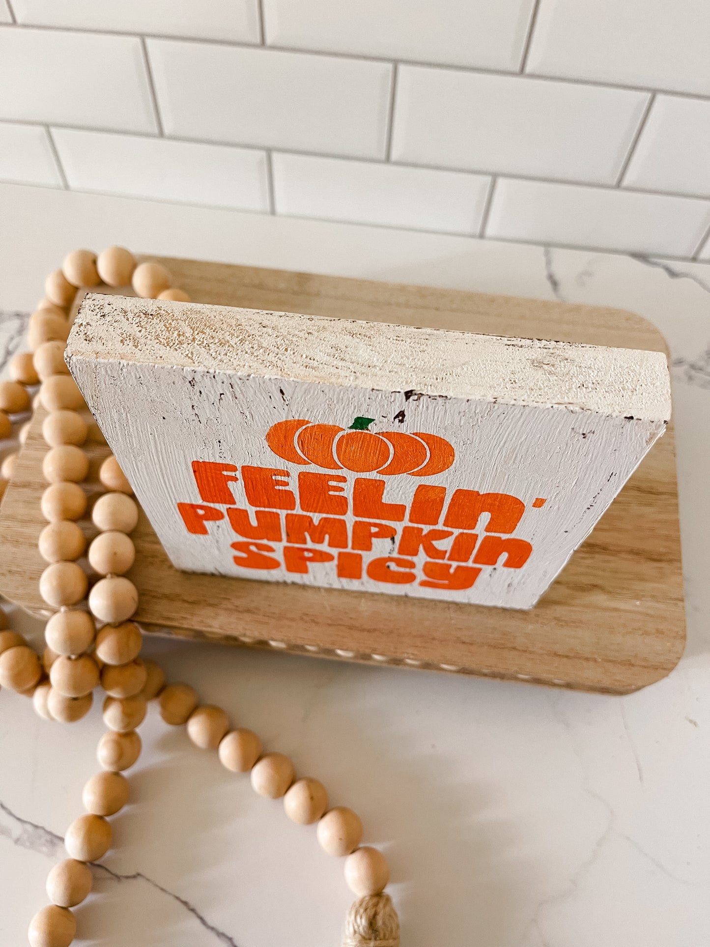 Feelin' Pumpkin Spicy Wood Sign