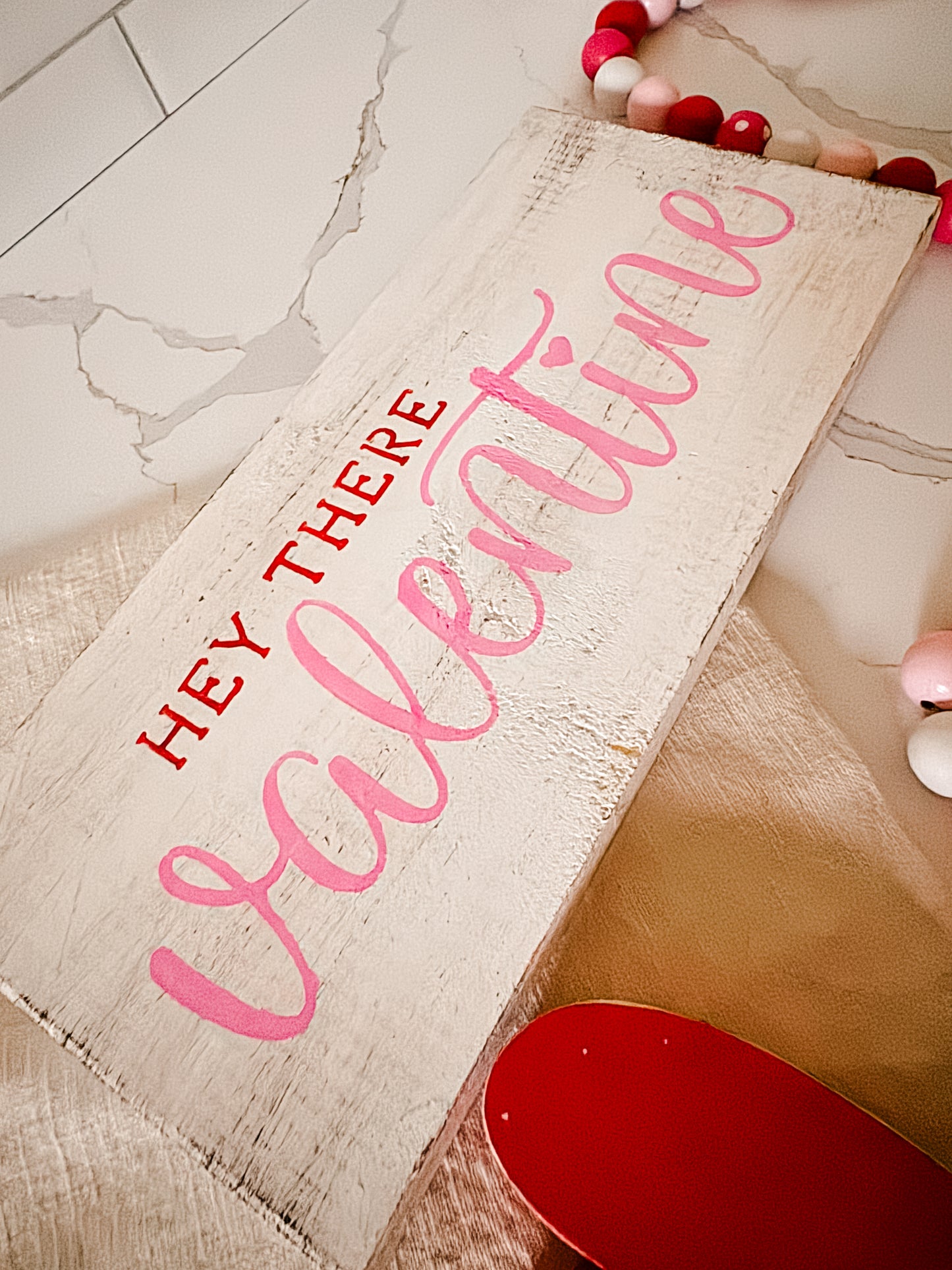 Hey There Valentine Wood Sign