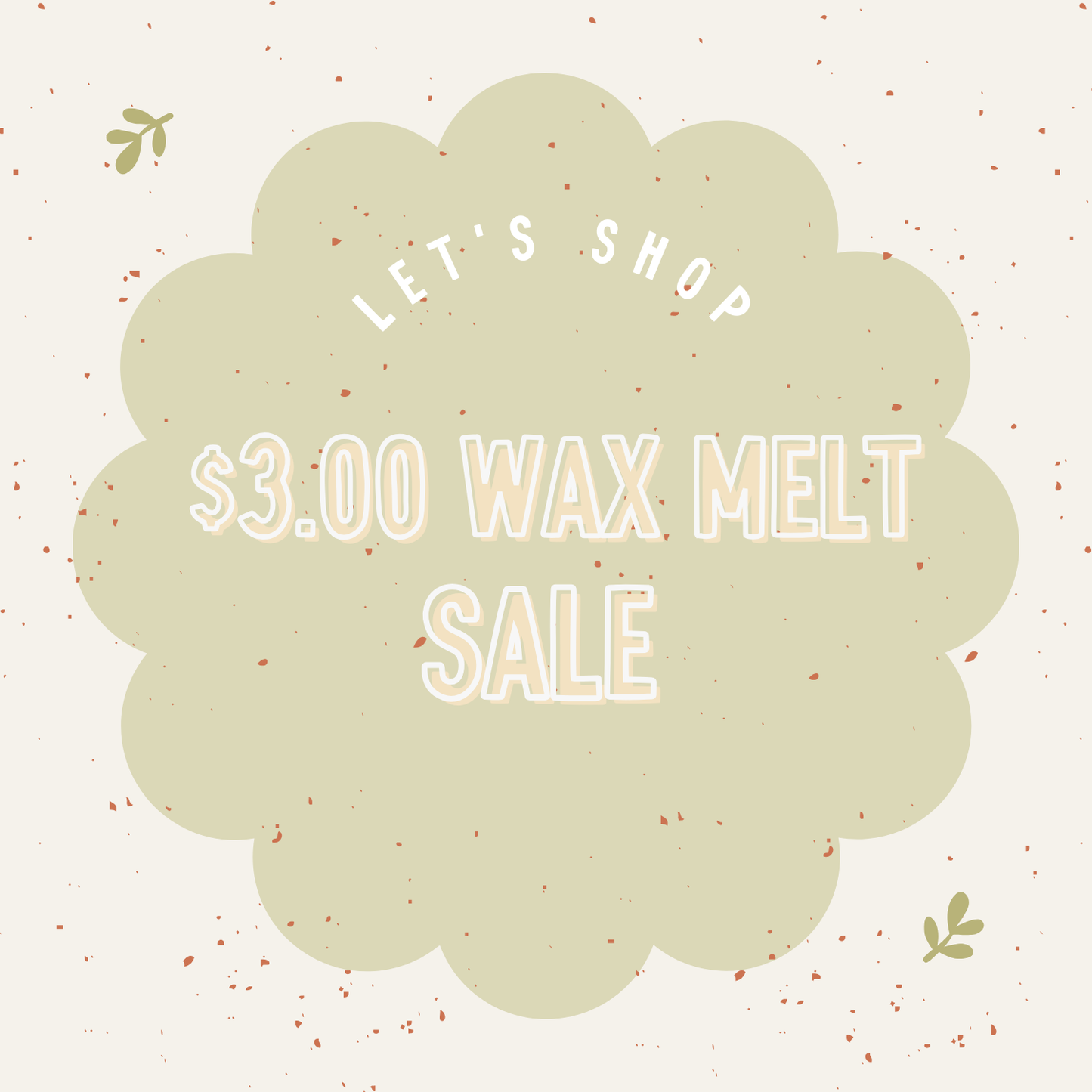 $3.00 Wax Melts- Discount Applied At Check Out