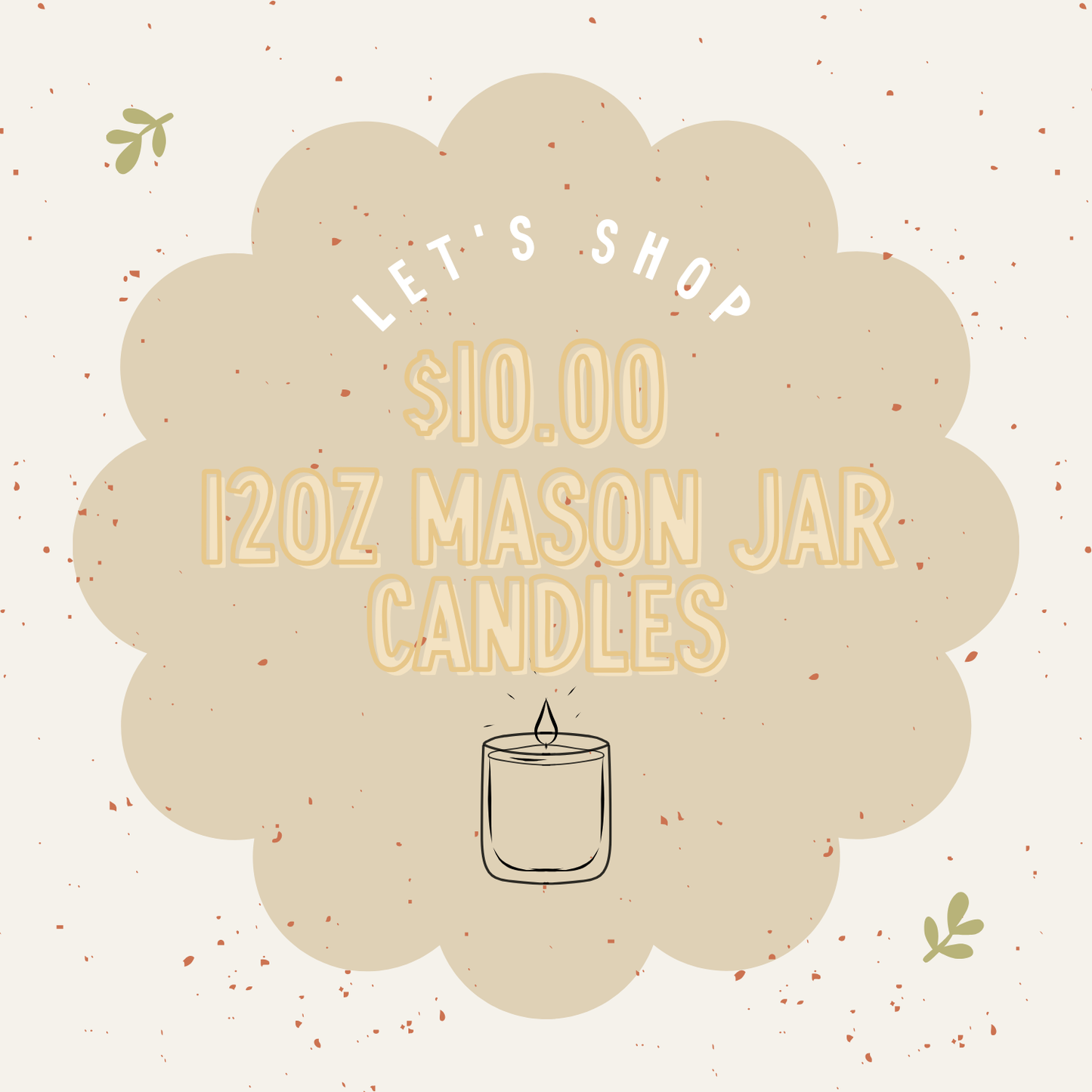$10.00 12oz Mason Jar Sale