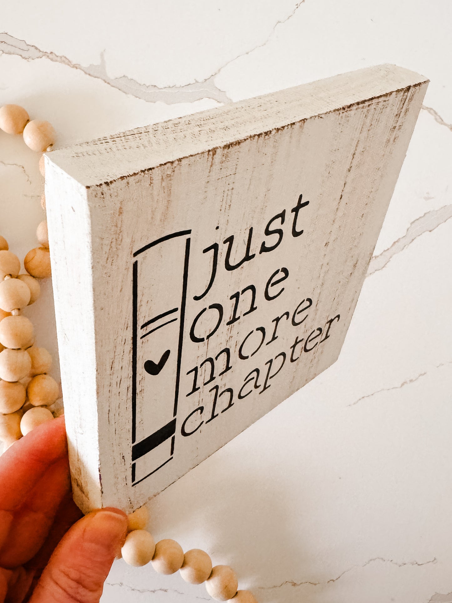 Just One More Chapter Wood Sign