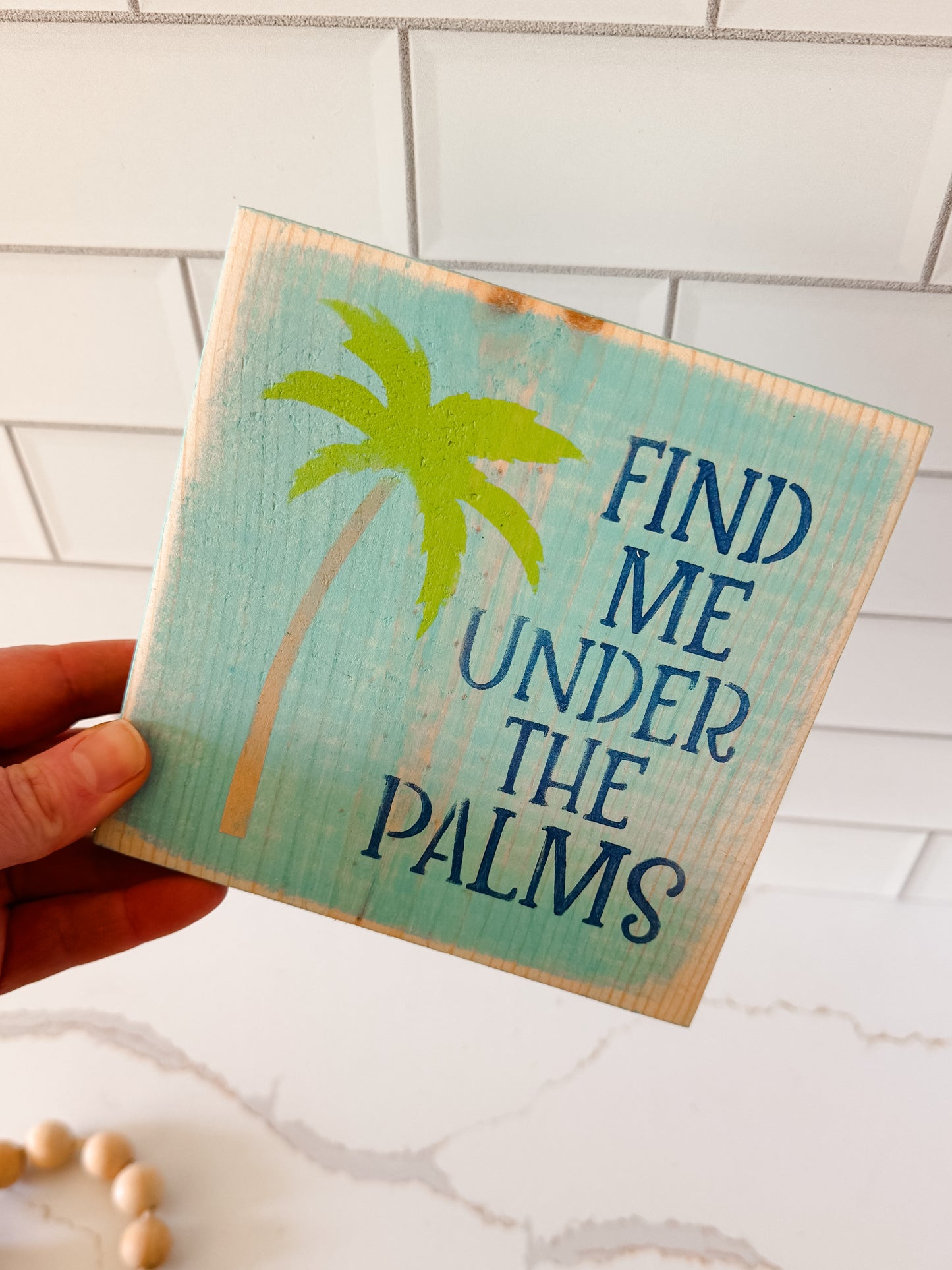 Find Me Under The Palms Wood Sign