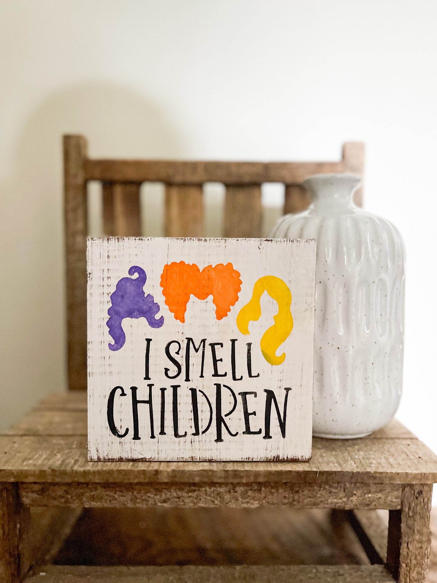 I Smell Children Wood Sign