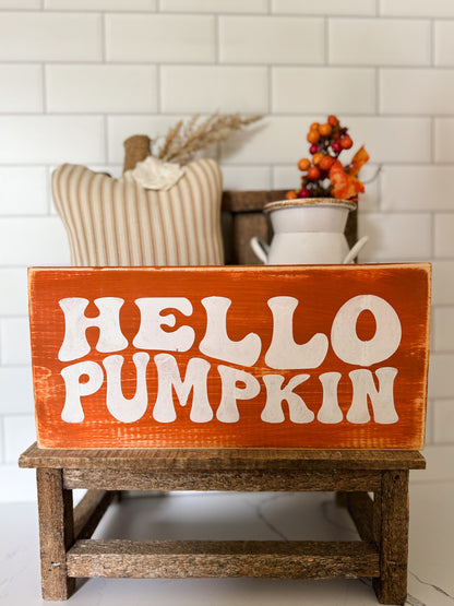 Hello Pumpkin Wood Sign
