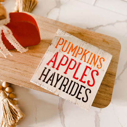 Pumpkins Apples Hayrides Wood Sign