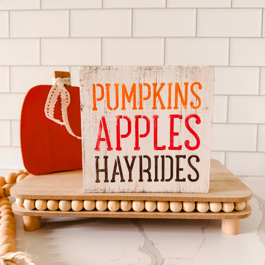 Pumpkins Apples Hayrides Wood Sign