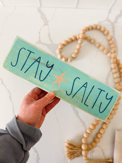 Stay Salty Wood Sign