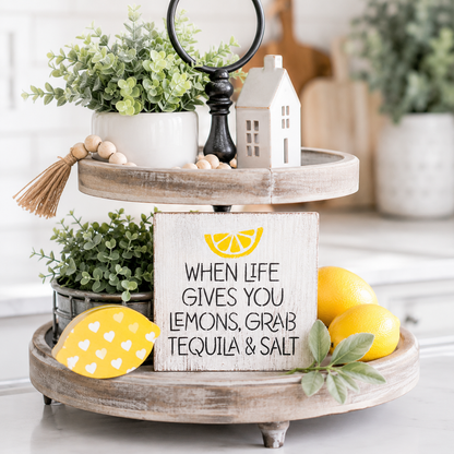 When Life Gives You Lemons Wood Sign