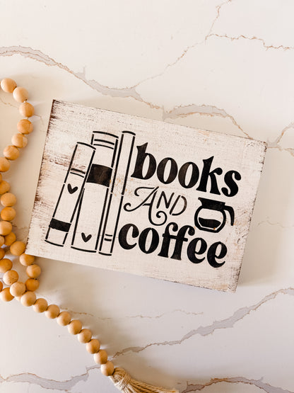 Books And Coffee Wood Sign