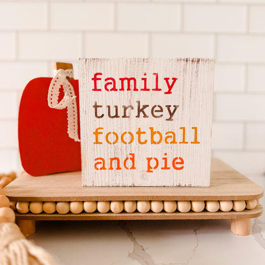 Family, Turkey, Football and Pie Wood Sign