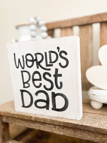 World's Best Dad Wood Sign