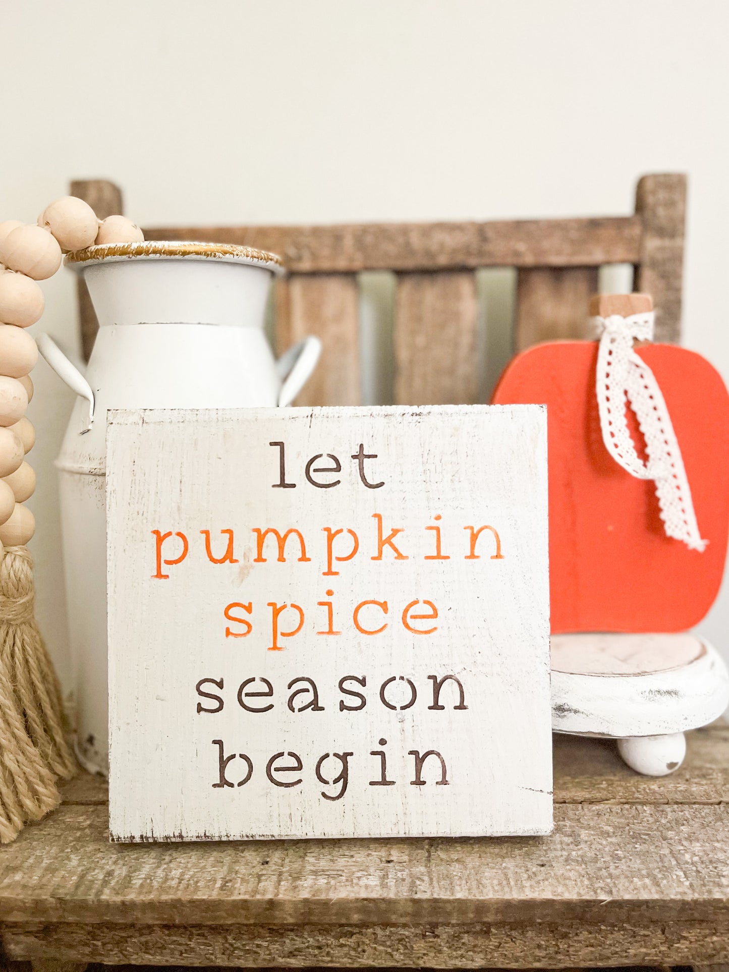 Pumpkin Spice Season Sign