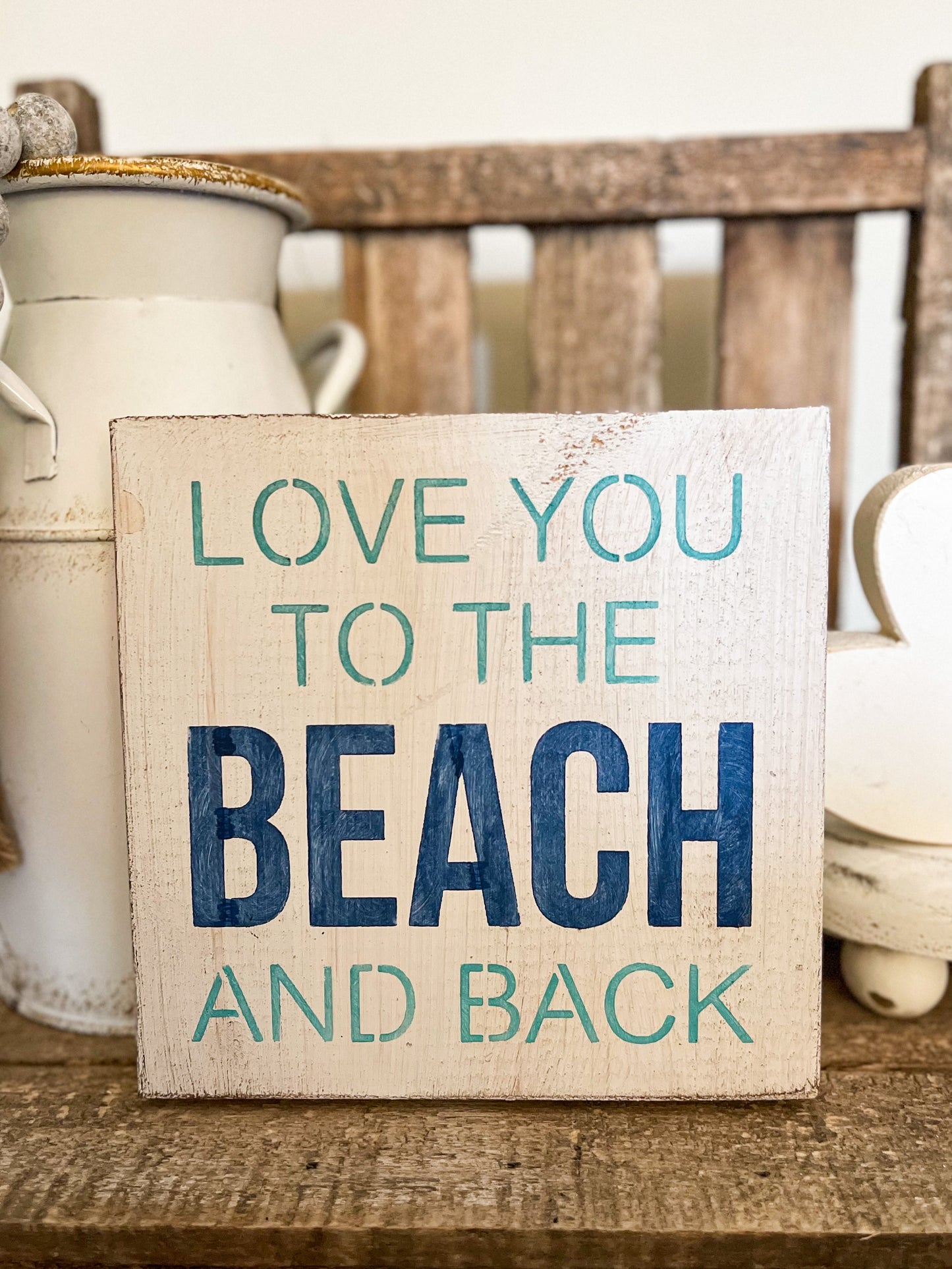Love you to the beach and back sign