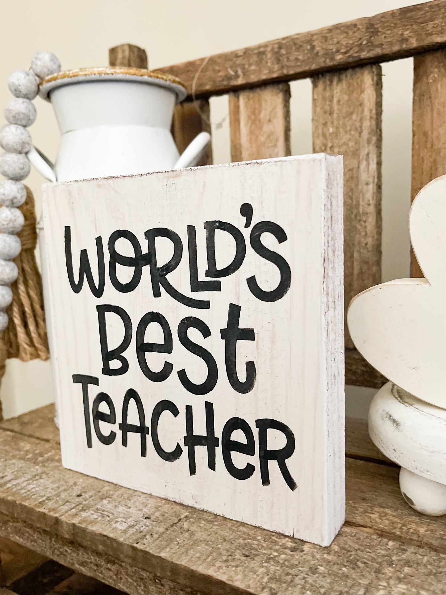World's best teacher sign
