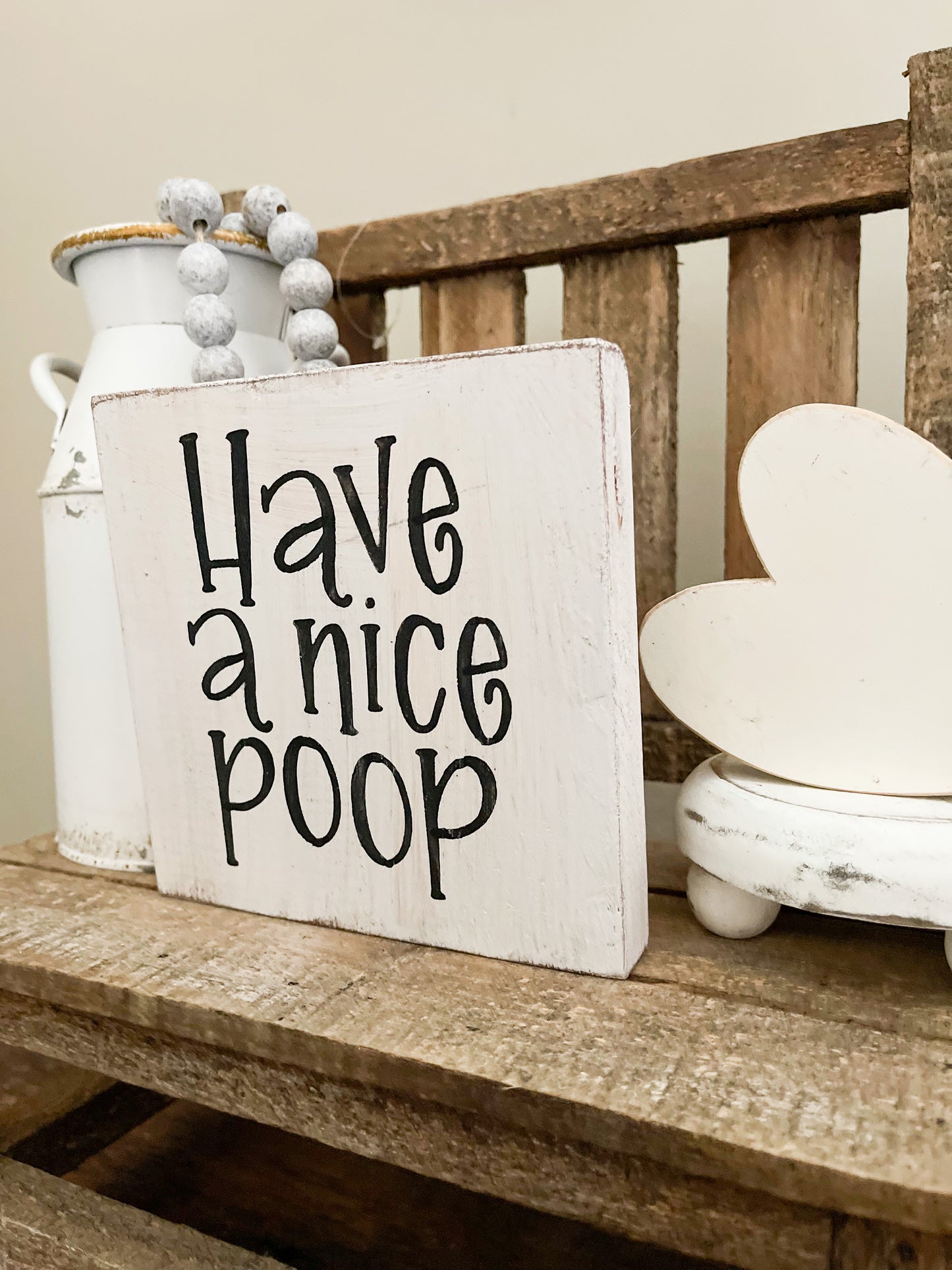 Have a nice poop sign