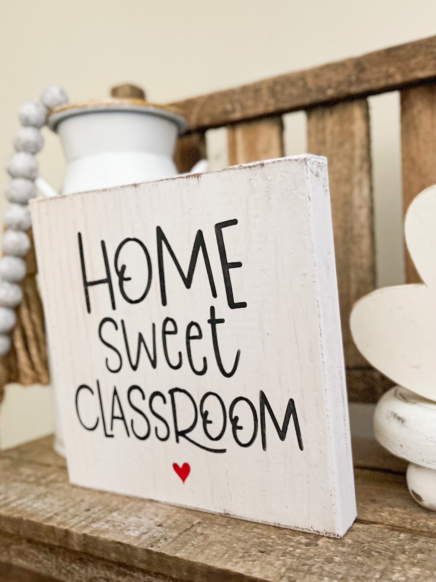 Home Sweet Classroom Sign