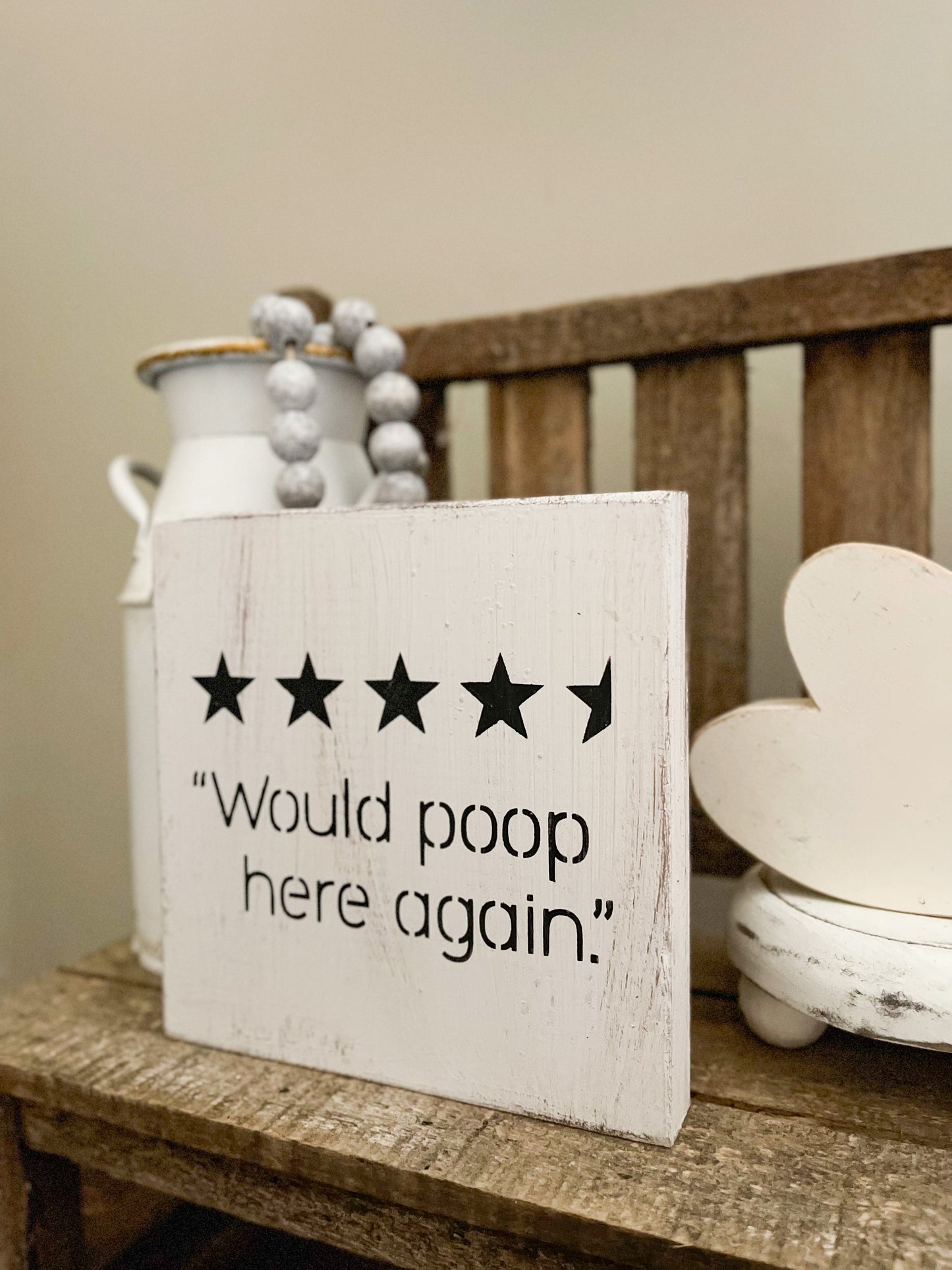 Would Poop Here Again Wood Sign