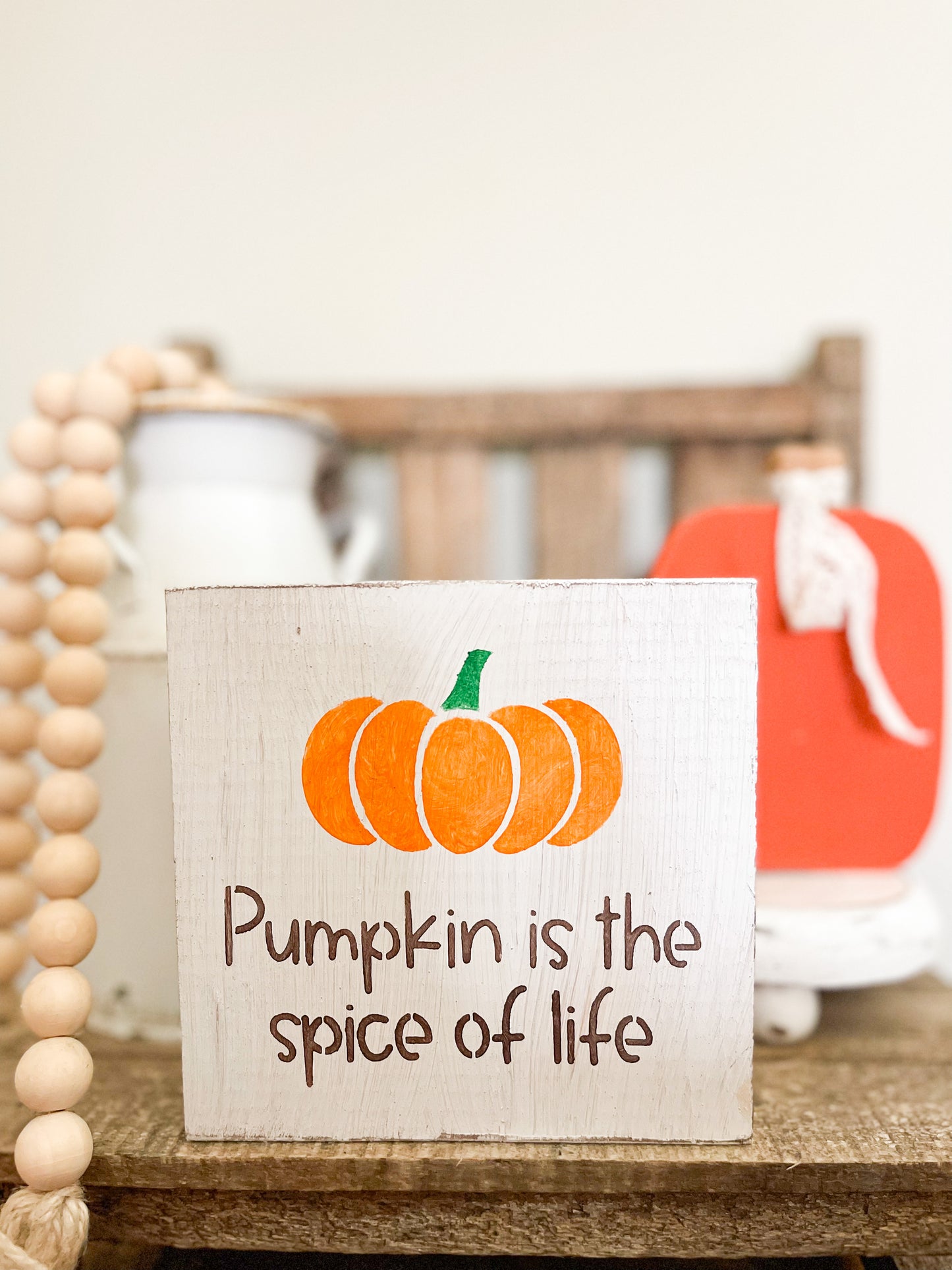 Pumpkin Is The Spice Of Life Wood Sign