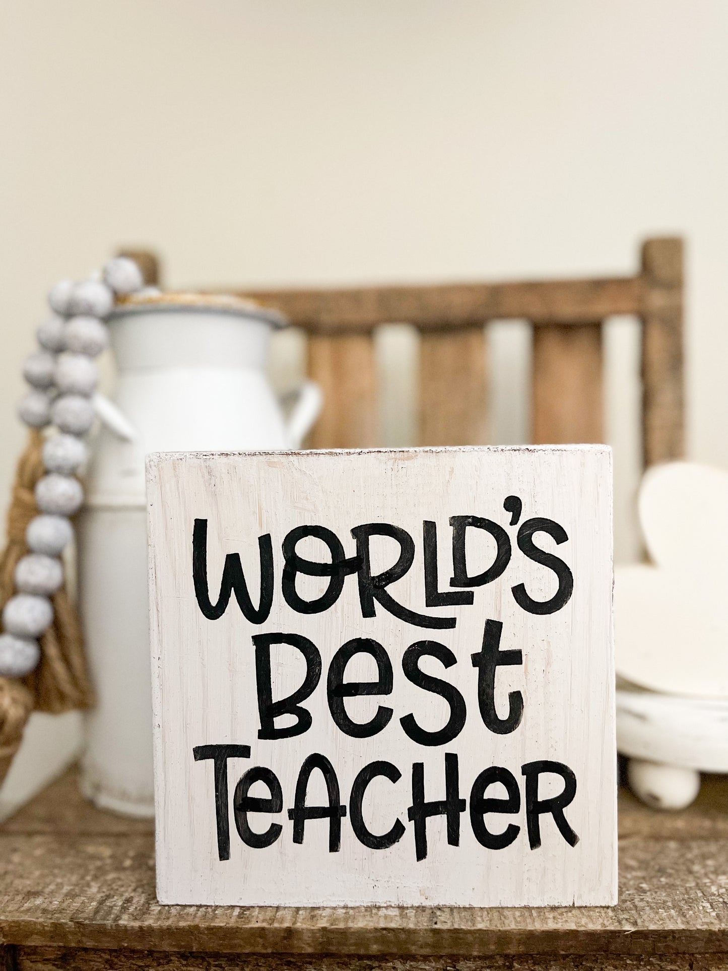 World's best teacher sign