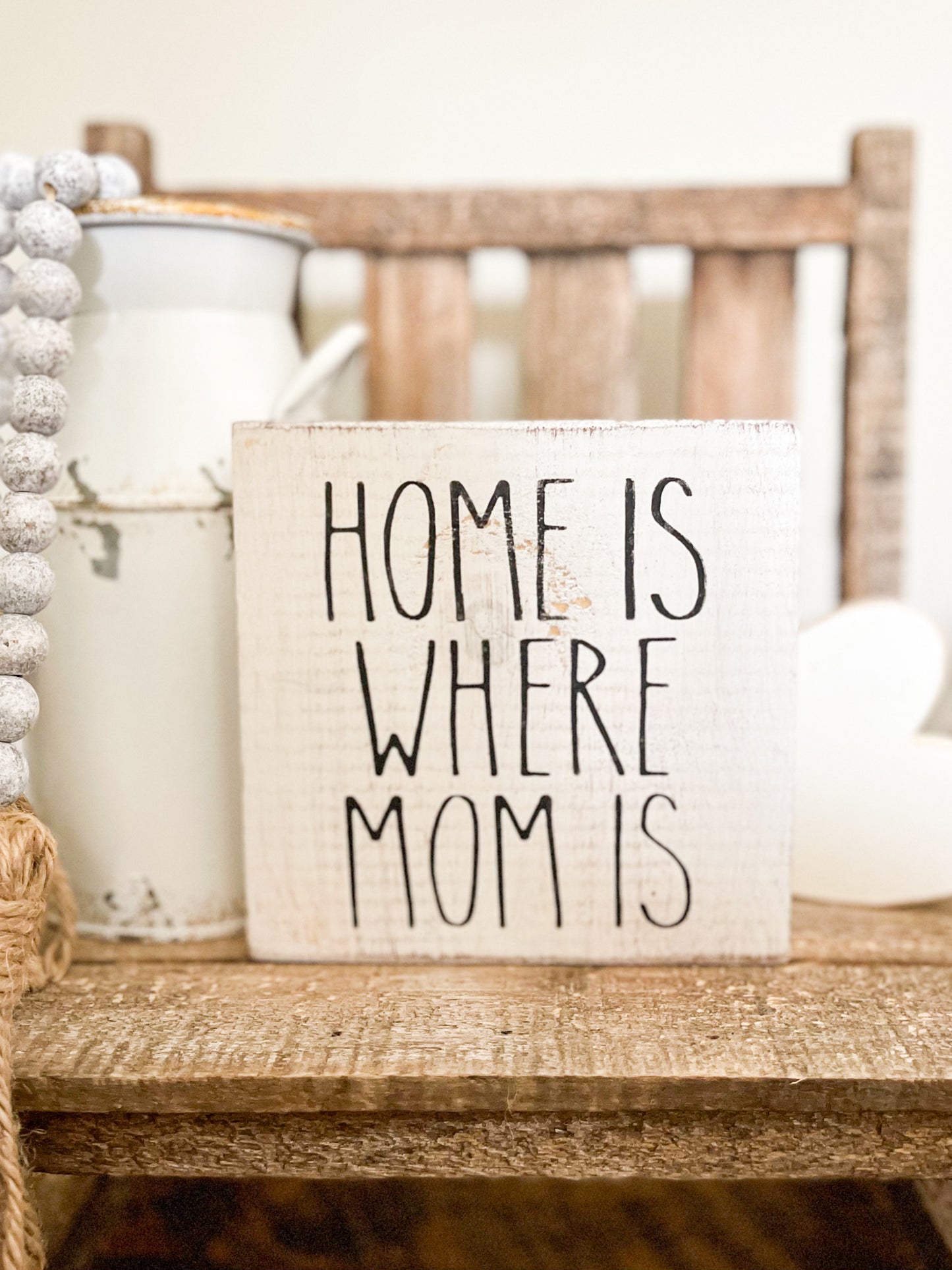 Home is where mom is sign